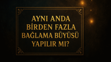 Aynı anda birden fazla bağlama büyüsü yapılır mı