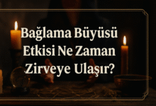 Bağlama Büyüsü etkisi ne zaman zirveye ulaşır