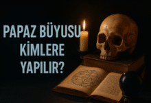 Papaz Büyüsü Kimlere Yapılır
