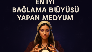 En iyi bağlama büyüsü yapan medyum