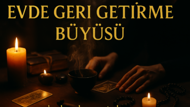 Evde Geri Getirme Büyüsü