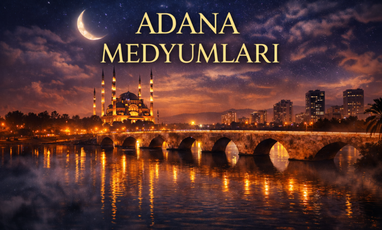 Adana Medyumları